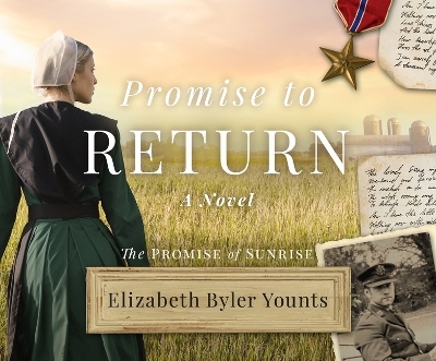 Promise to Return - Elizabeth Byler Younts