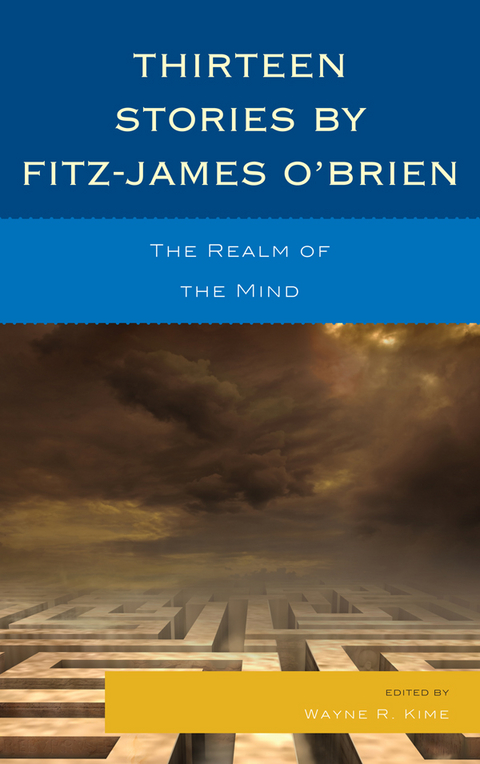 Thirteen Stories by Fitz-James O'Brien -  Wayne R. Kime