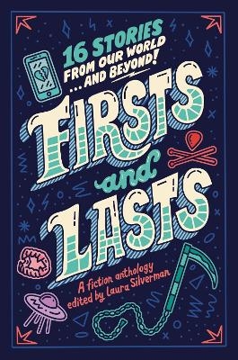 Firsts and Lasts - 