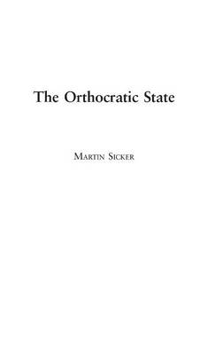 Orthocratic State -  Sicker Martin Sicker