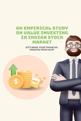 An empirical study on value investing in indian stock market - Aggarwal Priti