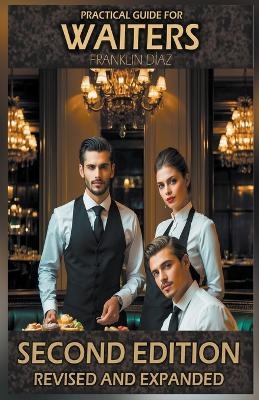 Practical Guide for Waiters - Franklin D�az