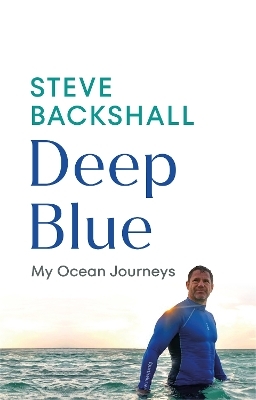 Deep blue - Steve Backshall