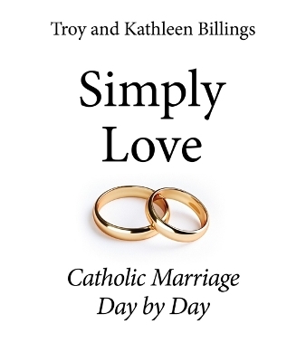 Simply Love - Troy And Kathleen Billings