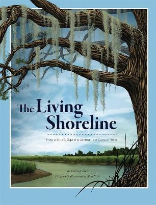 The Living Shoreline - Valerie J. Frey, Alan Reid