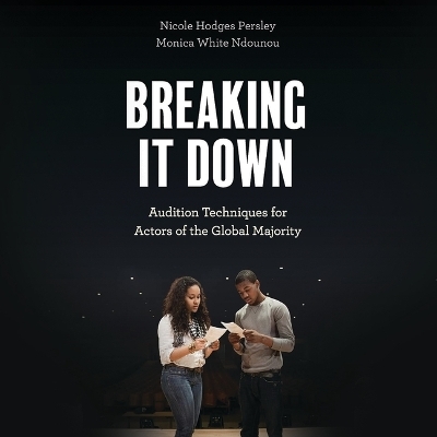 Breaking It Down - Monica White Ndounou, Nicole Hodges Persley