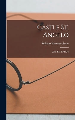 Castle St. Angelo - William Wetmore Story