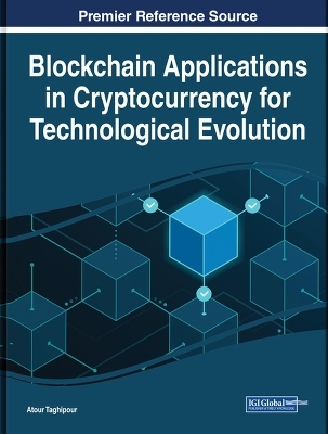 Blockchain Applications in Cryptocurrency for Technological Evolution - 