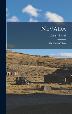 Nevada - John J Powell