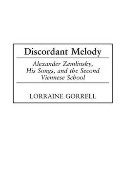 Discordant Melody -  Gorrell Lorraine Gorrell