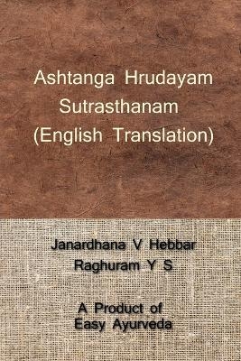 Ashtanga Hrudayam Sutrasthanam / ?????????????? ???????????? - Janardhana Hebbar