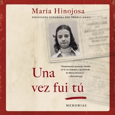 Una Vez Fui T� (Once I Was You Spanish Edition) - Mar�a Hinojosa