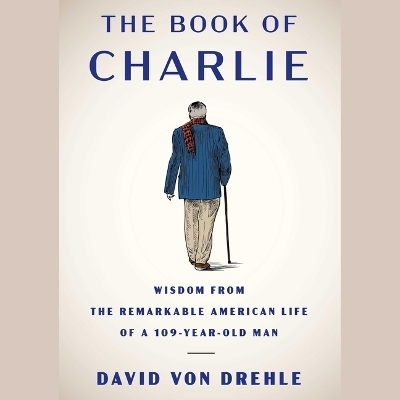 The Book of Charlie - David Von Drehle