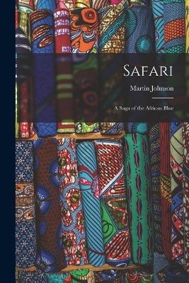 Safari - Martin Johnson