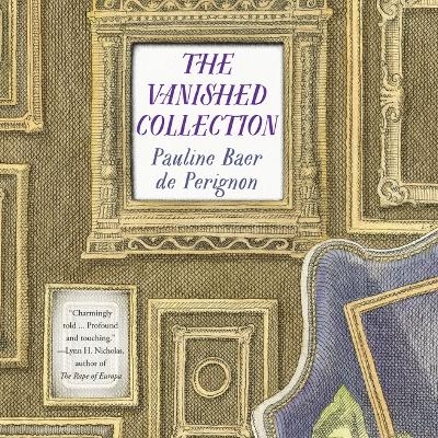 The Vanished Collection - Pauline Baer de Perignon