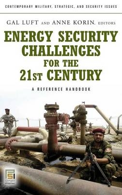 Energy Security Challenges for the 21st Century - 