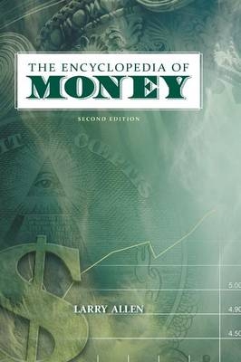 Encyclopedia of Money -  Allen Larry Allen