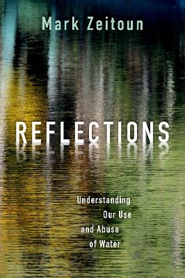 Reflections - Mark Zeitoun