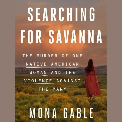 Searching for Savanna - Mona Gable