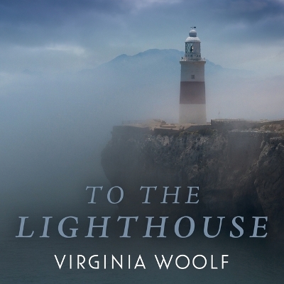 To the Lighthouse - Virginia Woolf