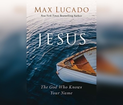 Jesus - Max Lucado