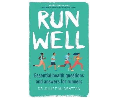 Run Well - Juliet McGrattan