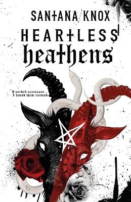 Heartless Heathens - Santana Knox