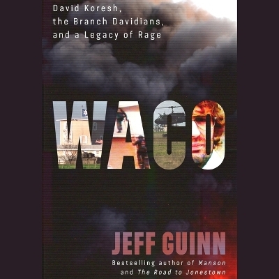 Waco - Jeff Guinn