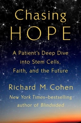 Chasing Hope - Richard M. Cohen