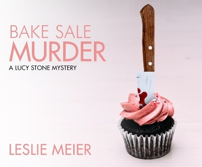 Bake Sale Murder - Leslie Meier