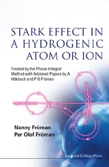 STARK EFFECT IN A HYDROGENIC ATOM OR ION - Nanny Froman, Per Olof Froman