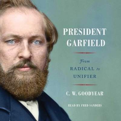 President Garfield - Cw Goodyear