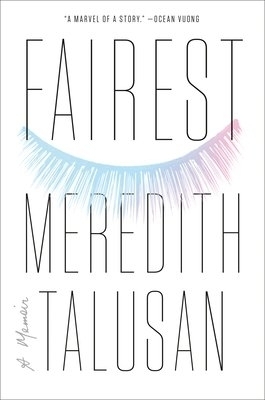 Fairest - Meredith Talusan