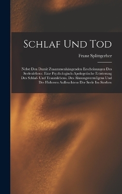 Schlaf und Tod - Franz Splittgerber