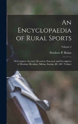 An Encyclopaedia of Rural Sports - 