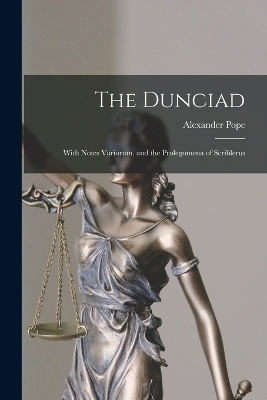 The Dunciad - Alexander Pope