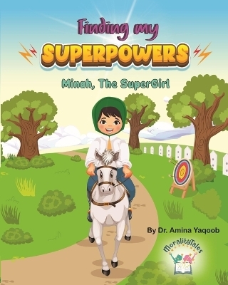 Finding my Superpowers - Dr Amina Yaqoob