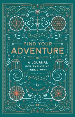 Find Your Adventure - Nicole laRue