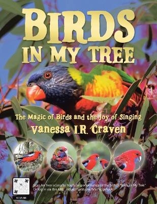Birds in My Tree - Vanessa I R Craven