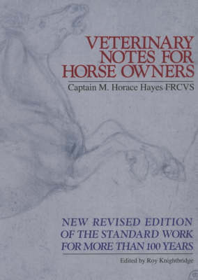 Veterinary Notes For Horse Owners -  M. Horace Hayes