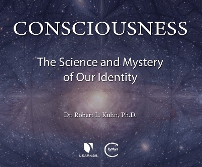 Consciousness - Robert Lawrence Kuhn