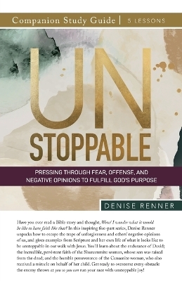 Unstoppable Study Guide - Denise Renner