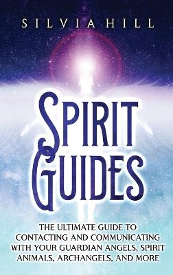 Spirit Guides - Silvia Hill