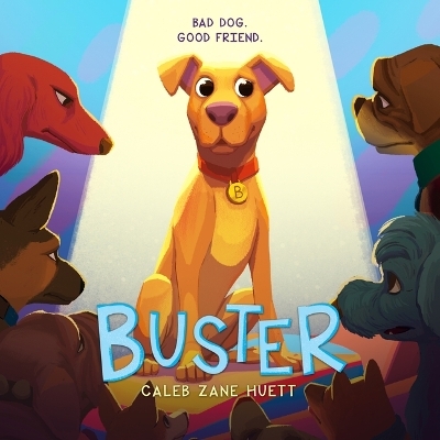 Buster - CALEB ZANE HUETT