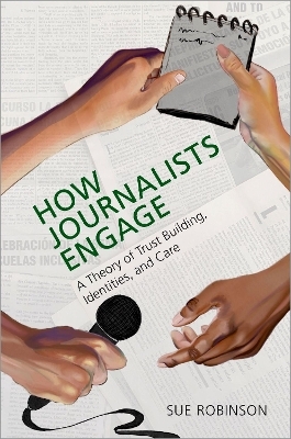 How Journalists Engage - Sue Robinson