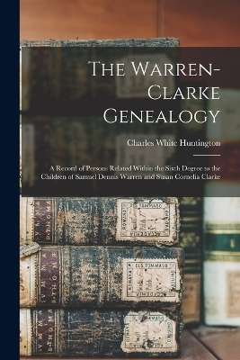 The Warren-Clarke Genealogy - 