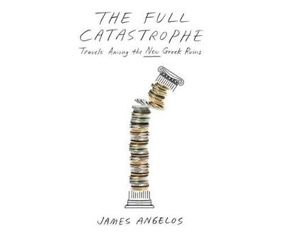 The Full Catastrophe - James Angelos