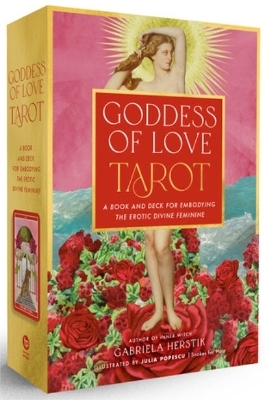 Goddess of Love Tarot - Gabriela Herstik