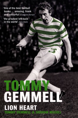 Tommy Gemmell: Lion Heart -  Tommy Gemmell,  Graham McColl