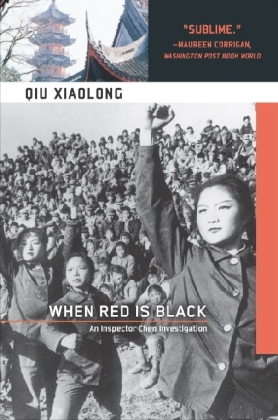 When Red Is Black -  Qiu Xiaolong